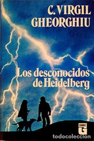 Bücher: Los desconocidos de Heidelberg - Constant Virgil Gheorghiu